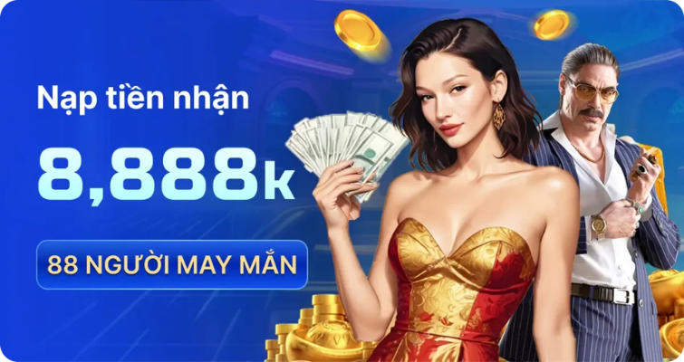 Nạp tiền thưởng khủng da88